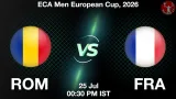 ROM vs FRA Dream11 Prediction, Preview & Updates - <small>Sat, 25 Jul 12:30 PM IST</small>