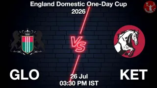 GLO vs KET - England Domestic
