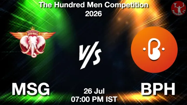 MSG vs BPH ड्रीम11 भविष्यवाणी, फैंटेसी क्रिकेट टीम - 26 जुलाई 2026
