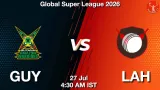 GUY vs LAH Dream11 Prediction, Preview & Updates - <small>Mon, 27 Jul 04:30 AM IST</small>