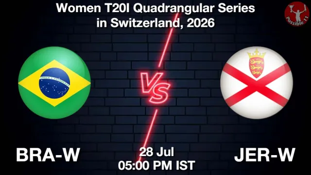 BRA-W vs JER-W ड्रीम11 भविष्यवाणी, फैंटेसी क्रिकेट टीम - 28 जुलाई 2026