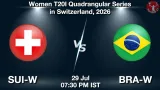 SUI-W vs BRA-W Dream11 Prediction - <small>Wed, 29 Jul 07:30 PM IST</small>