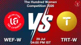 WEF-W vs TRT-W Dream11 Prediction - <small>Wed, 29 Jul 04:00 PM IST</small>