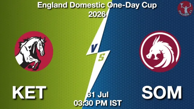 KET vs SOM Match Previews and Cricket Tips
