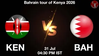 KEN vs BAH KEN vs BAH - Bahrain tour