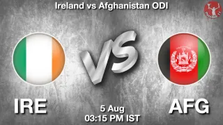 IRE vs AFG IRE vs AFG - Afghanistan tour