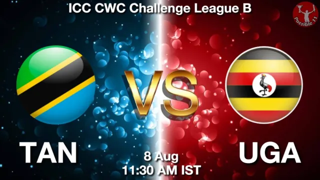 TAN vs UGA Match Previews and Cricket Tips
