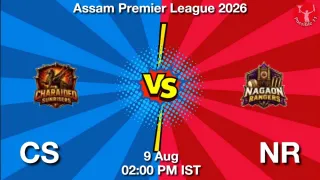 CS vs NR CS vs NR - Assam Premier