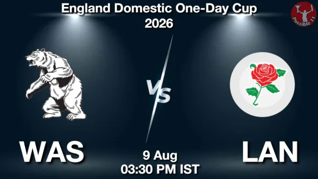 WAS vs LAN Match Previews and Cricket Tips