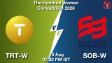 TRT-W vs SOB-W Dream11 Prediction - <small>Mon, 10 Aug 07:30 PM IST</small>