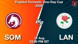 SOM vs LAN Dream11 Prediction, Preview & Updates - <small>Tue, 11 Aug 03:30 PM IST</small>