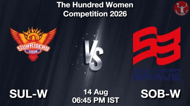 SUL-W vs SOB-W Match Previews and Cricket Tips