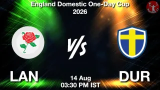 LAN vs DUR - England Domestic