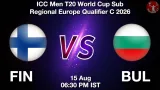 FIN vs BUL Dream11 Prediction, Preview & Updates - <small>Sat, 15 Aug 06:30 PM IST</small>