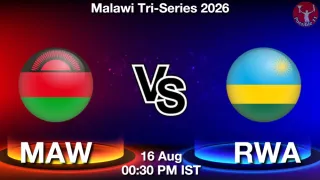 MAW vs RWA MAW vs RWA - Malawi Tri-Series