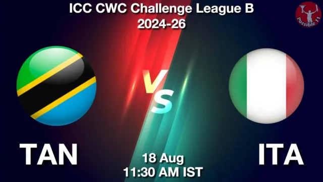 TAN vs ITA Match Previews and Cricket Tips