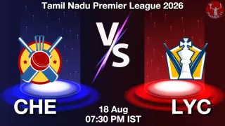 CHE vs LYC - Tamil Nadu