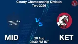 MID vs KET Dream11 Prediction, Preview & Updates - <small>Thu, 20 Aug 03:30 PM IST</small>