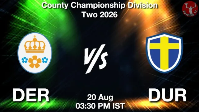 DER vs DUR Match Previews and Cricket Tips