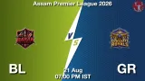 BL vs GR Dream11 Prediction, Preview & Updates - <small>Fri, 21 Aug 07:00 PM IST</small>