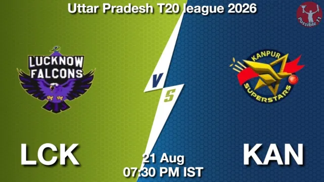 LCK vs KAN Match Previews and Cricket Tips