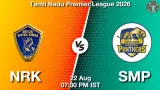 NRK vs SMP Dream11 Prediction, Preview & Updates - <small>Sat, 22 Aug 07:30 PM IST</small>