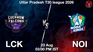 LCK vs NOI - Uttar Pradesh