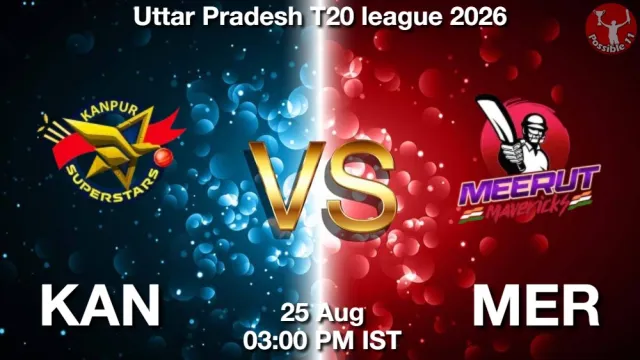 KAN vs MER ड्रीम11 भविष्यवाणी, फैंटेसी क्रिकेट टीम - 25 अगस्त 2026