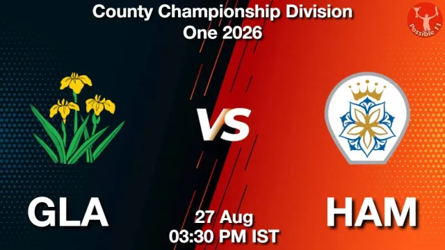 GLA vs HAM ड्रीम11 भविष्यवाणी, फैंटेसी क्रिकेट टीम - 27 अगस्त 2026