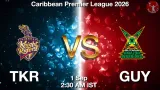 TKR vs GUY Dream11 Prediction, Preview & Updates - <small>Tue, 01 Sep 02:30 AM IST</small>