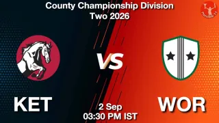 KET vs WOR KET vs WOR - County Championship