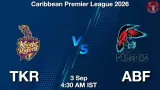 TKR vs ABF Dream11 Prediction, Preview & Updates - <small>Thu, 03 Sep 04:30 AM IST</small>
