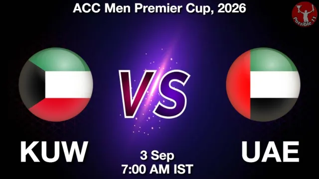 KUW vs UAE Match Previews and Cricket Tips