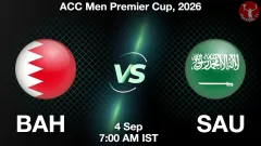 BAH vs SAU Match Preview, Picture