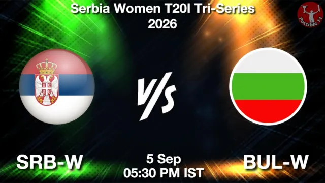 SRB-W vs BUL-W Match Previews and Cricket Tips