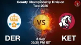 DER vs KET Dream11 Prediction, Preview & Updates - <small>Tue, 08 Sep 03:00 PM IST</small>