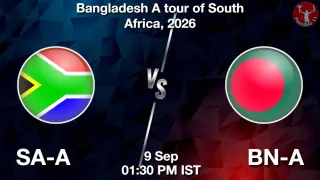 SA-A vs BN-A - Bangladesh A