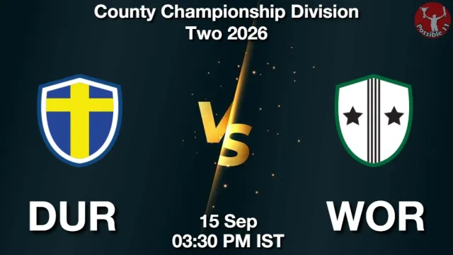 DUR vs WOR Match Previews and Cricket Tips