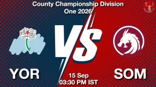 YOR vs SOM - County Championship