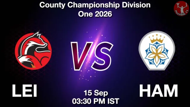 LEI vs HAM Match Previews and Cricket Tips