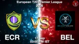 ECR vs BEL Dream11 Prediction, Preview & Updates - <small>Thu, 17 Sep 03:00 PM IST</small>