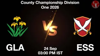 GLA vs ESS - County Championship