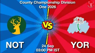 NOT vs YOR - County Championship