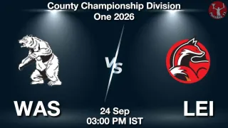WAS vs LEI WAS vs LEI - County Championship