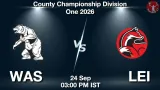 WAS vs LEI Dream11 Prediction, Preview & Updates - <small>Thu, 24 Sep 03:00 PM IST</small>