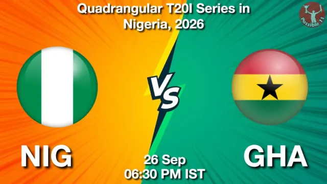 NIG vs GHA Match Previews and Cricket Tips