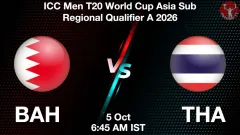 BAH vs THA Match Preview, Picture