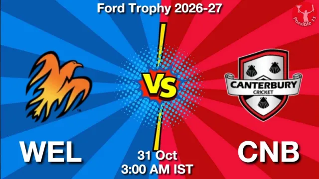 WEL vs CNB ड्रीम11 भविष्यवाणी, फैंटेसी क्रिकेट टीम - 31 अक्टूबर 2026