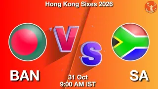 BAN vs SA - Hong Kong