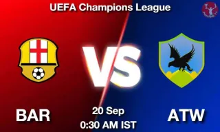 BAR vs ATW Matcch Previews